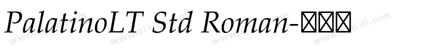 PalatinoLT Std Roman字体转换 PalatinoLT Std Roman字体转换